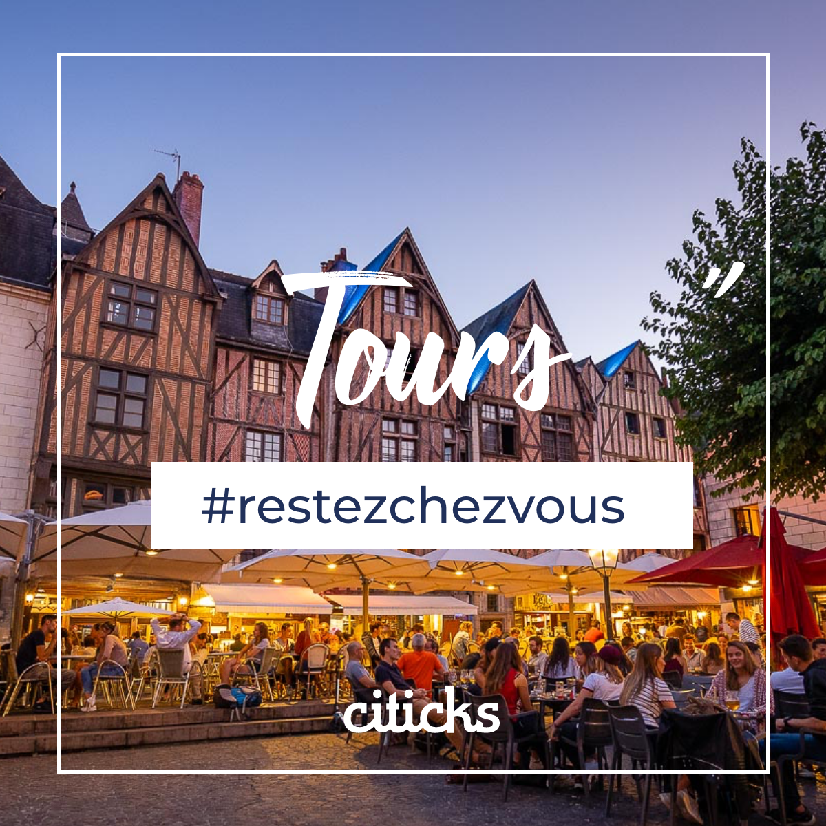 image [CONFINEMENT] ? Entre rêve tourangeau et Citicks-réalité 